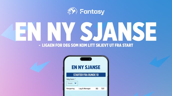 En ny sjanse i Eliteserien Fantasy!